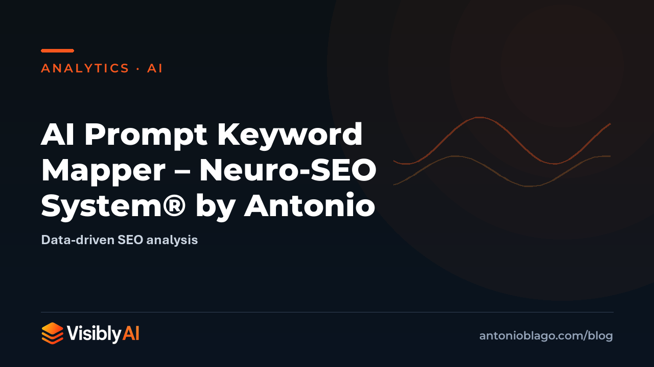 AI Prompt Keyword Mapper – Neuro-SEO System® by Antonio