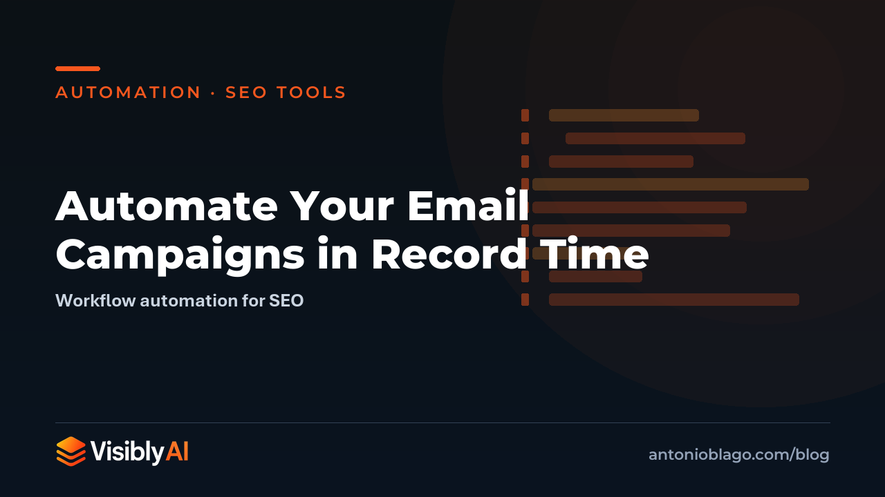 Automate Your Email Campaigns in Record Time