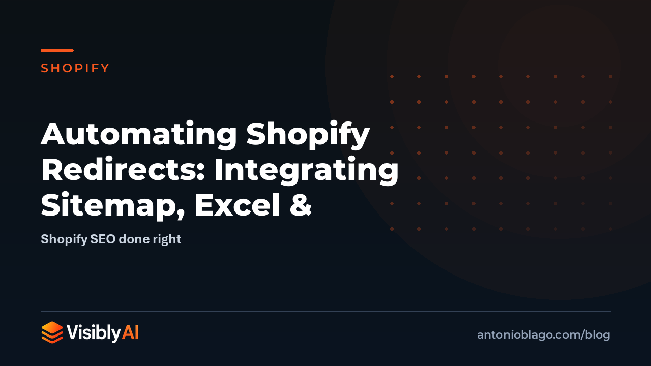 Automating Shopify Redirects: Integrating Sitemap, Excel &