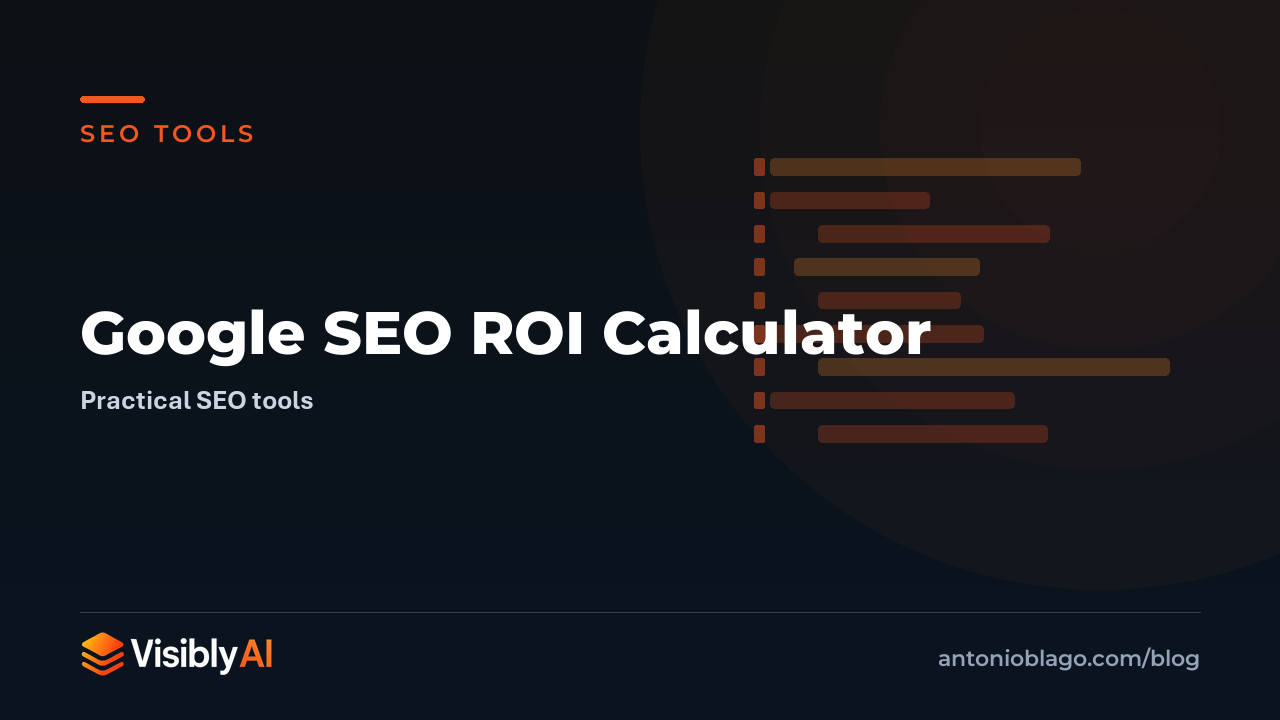Google SEO ROI Calculator