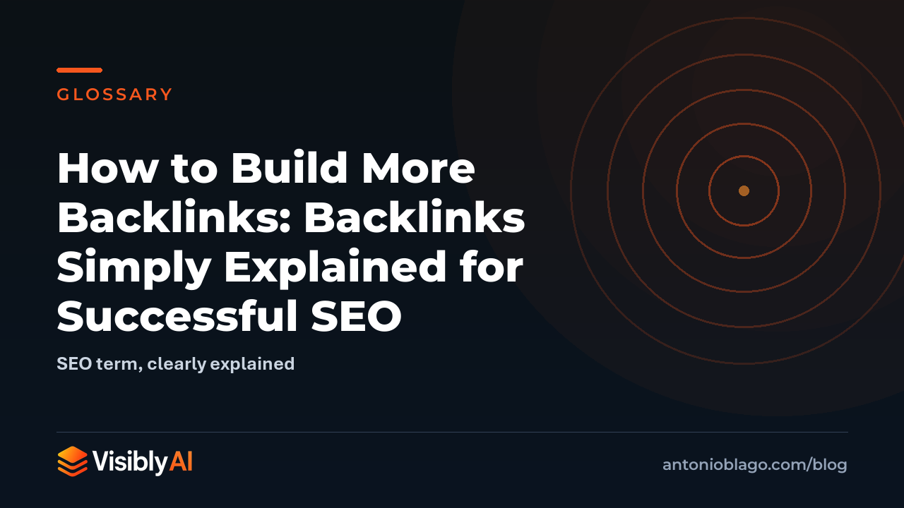 How to Build More Backlinks: Backlinks Simply Explained for Successful SEO