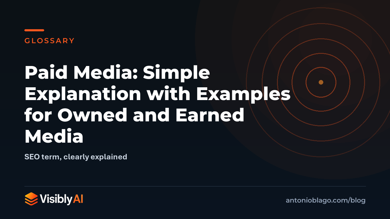 Paid Media: Simple Explanation with Examples for Owned and Earned Media