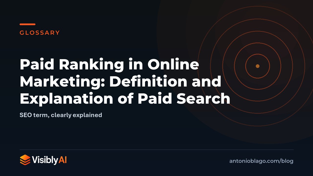 Paid Ranking in Online Marketing: Definition and Explanation of Paid Search