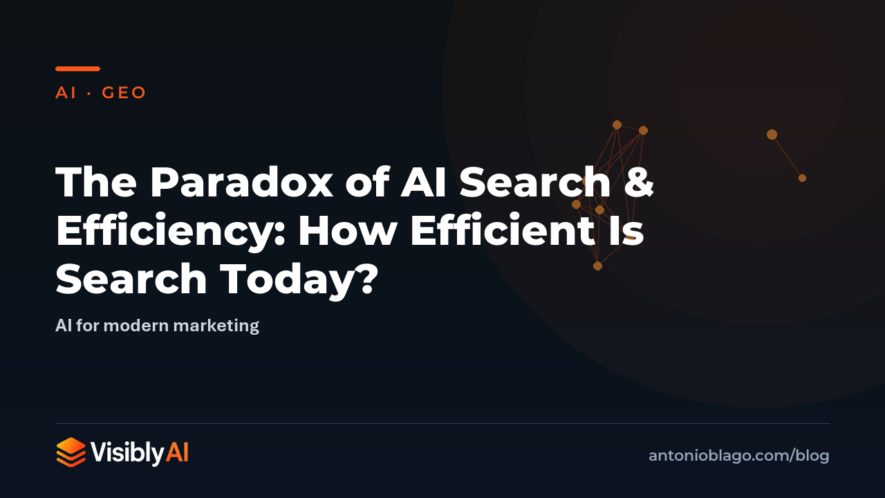 The Paradox of AI Search & Efficiency: How Efficient Is Search Today?