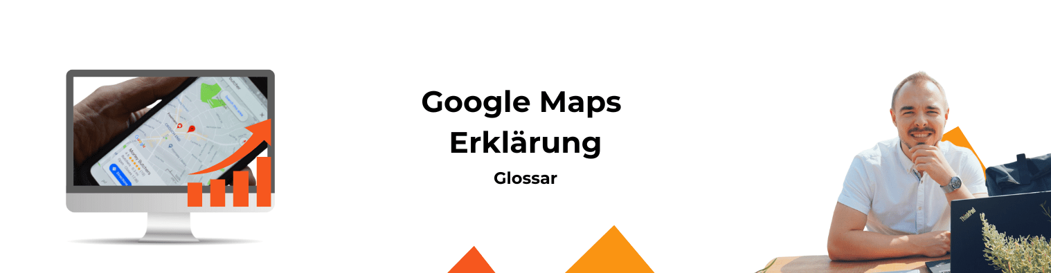 Erklärung zu Google Maps